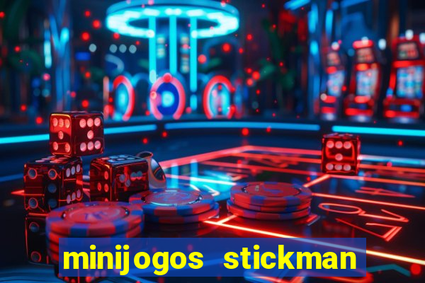 minijogos stickman party 2 3 4